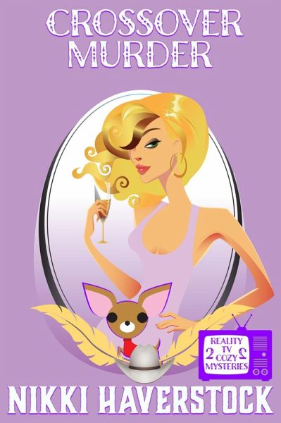 Crossover Murder (Reality TV Cozy Mysteries, #2) (eBook, ePUB)