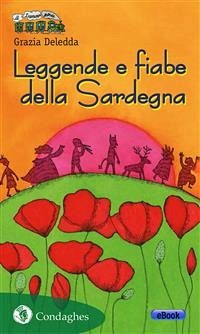 Leggende e fiabe della Sardegna (eBook, ePUB) - Deledda, Grazia