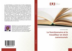 Le fonctionnaire et le travailleur en droit camerounais - Kome Bille, Léonard