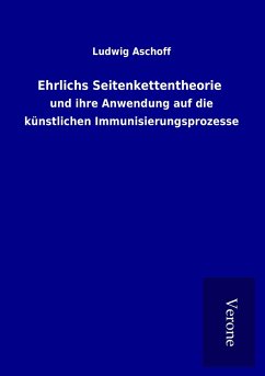 Ehrlichs Seitenkettentheorie - Aschoff, Ludwig