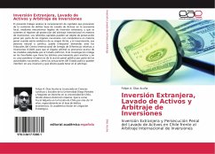 Inversión Extranjera, Lavado de Activos y Arbitraje de Inversiones