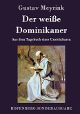 Der weiße Dominikaner Der weiße Dominikaner