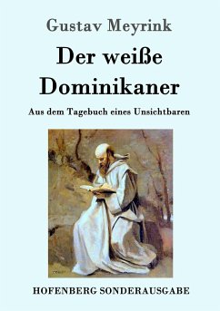 Der weiße Dominikaner - Meyrink, Gustav