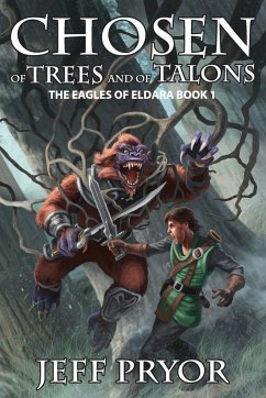 Chosen of Trees and of Talons - Pryor, Jeff