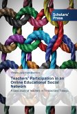 Teachers' Participation in an Online Educational Social Network