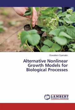 Alternative Nonlinear Growth Models for Biological Processes - Oyamakin, Oluwafemi