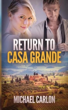 Return to Casa Grande - Carlon, Michael