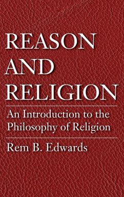 Reason and Religion - Edwards, Rem B.