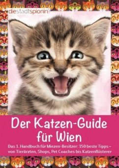 Der Katzen-Guide für Wien - Hofbaur, Ines;Die StadtSpionin