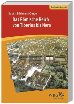 Das Römische Reich von Tiberius bis Nero - Edelmann-Singer, Babett