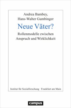 Neue Väter? - Bambey, Andrea;Gumbinger, Hans-Walter