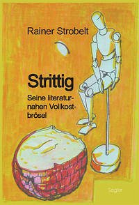 Strittig - Strobelt, Rainer