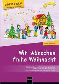 Wir wünschen frohe Weihnacht (children's voices)