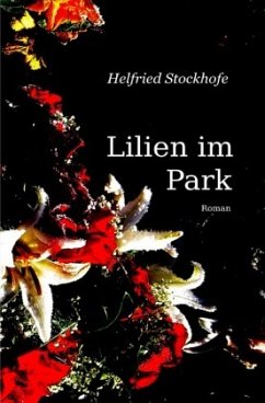 Lilien im Park - Stockhofe, Helfried