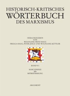 Historisch-kritisches Wörterbuch des Marxismus / Maschinerie bis Mitbestimmung