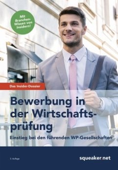 Das Insider-Dossier: Bewerbung in der Wirtschaftsprüfung - Braunsdorf, Andreas