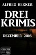 Drei Krimis - Dezember 2016 (eBook,... - Bild 1