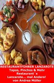 Restaurantführer Lanzarote Tapas, Pinchos & Mehr (eBook, ePUB)