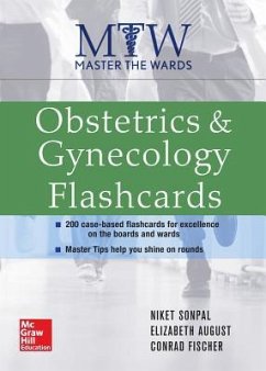 Master the Wards: Obstetrics and Gynecology Flashcards - Sonpal, Niket; Fischer, Conrad; August, Elizabeth V