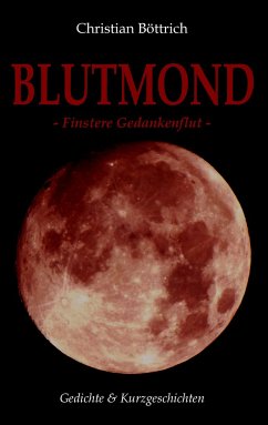 Blutmond - Böttrich, Christian