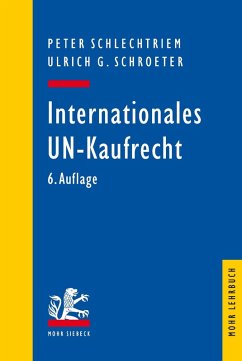 Internationales UN-Kaufrecht (eBook, PDF) - Schlechtriem, Peter; Schroeter, Ulrich G.