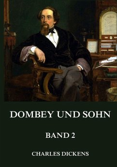 Dombey und Sohn, Band 2 - Dickens, Charles