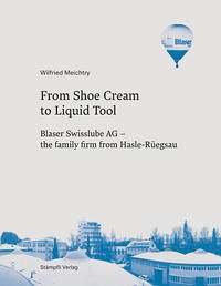 From Shoe Cream to Liquid Tool - Meichtry, Wilfried