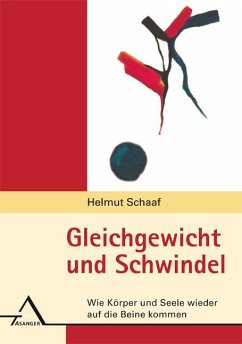 Gleichgewicht und Schwindel - Schaaf, Helmut