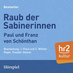 Raub der Sabinnerinnen (MP3-Download) - von Schönthan, Paul; von Schönthan, Franz