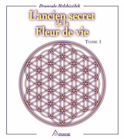 Cover L'ancien secret de la fleur de vie - Tome 1 (eBook, ePUB)