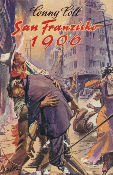 Conny Cöll - San Franzisko 1906 (eBook, ePUB)