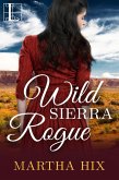 Wild Sierra Rogue (eBook, ePUB)