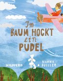 Im Baum hockt ein Pudel