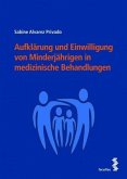 Aufklärung und Einwilligung von Minderjährigen in medizinische Behandlungen