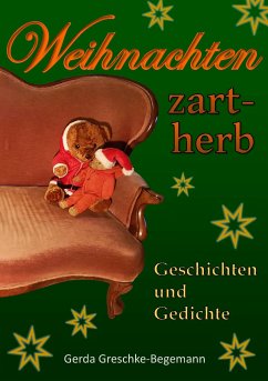 Weihnachten zart-herb - Greschke-Begemann, Gerda