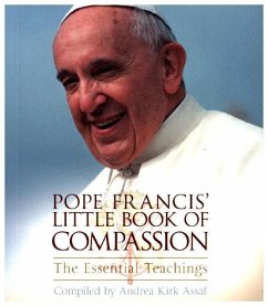Pope Francis' Little Book of Compassion - Kirk Assaf, Andrea