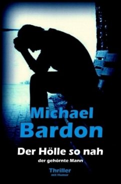 Der Hölle so nah - Bardon, Michael