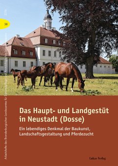 Das Haupt- und Landgestüt in Neustadt (Dosse) (eBook, PDF)