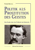 Politik als Prostitution des Geistes (eBook, PDF)