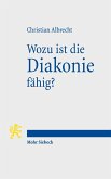 Wozu ist die Diakonie fähig? (eBook, PDF)