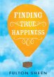 Finding True Happiness (eBook, ePUB) - Bild 1