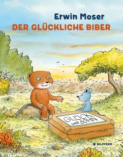 Der glückliche Biber - Moser, Erwin