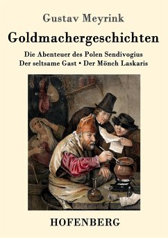 Goldmachergeschichten - Meyrink, Gustav