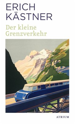 Der kleine Grenzverkehr - Kästner, Erich