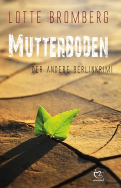 Mutterboden (eBook, ePUB) - Bromberg, Lotte
