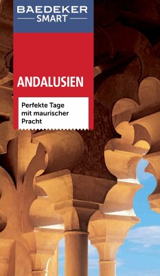 Baedeker SMART Reiseführer Andalusien (eBook, PDF) - Bourmer, Achim; Hannigan, Des; Quintero, Josephine