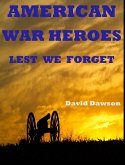 American War Heroes: Lest We Forget (eBook, ePUB)