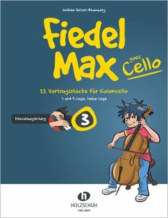 Fiedel-Max goes Cello 3 - Holzer-Rhomberg, Andrea