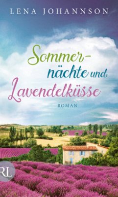 Sommernächte und Lavendelküsse - Johannson, Lena