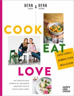 Cook eat love - Denk, Susanne;Denk, Regina
